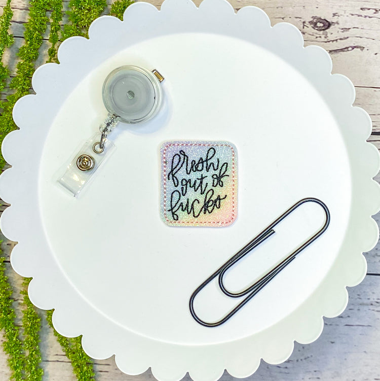 Fresh Out (Pastel) Feltie Badge Clip, Bookmark, Magnet